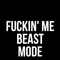 Beast Mode