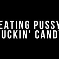 Pussy & Candy